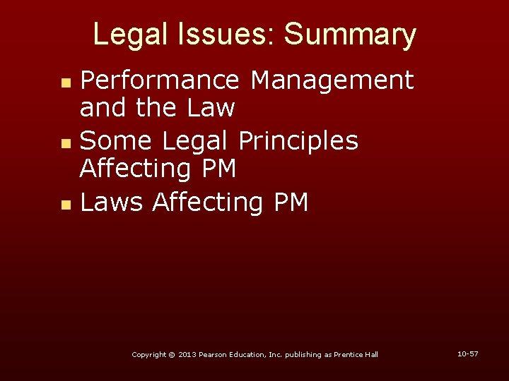 Legal Issues: Summary Performance Management and the Law n Some Legal Principles Affecting PM