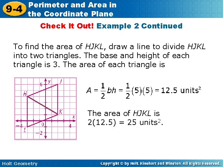 9 -4 Perimeter and Area in the Coordinate Plane Check It Out! Example 2