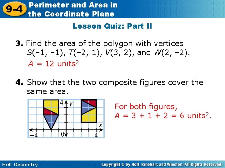 9 -4 Perimeter and Area in the Coordinate Plane Lesson Quiz: Part II 3.