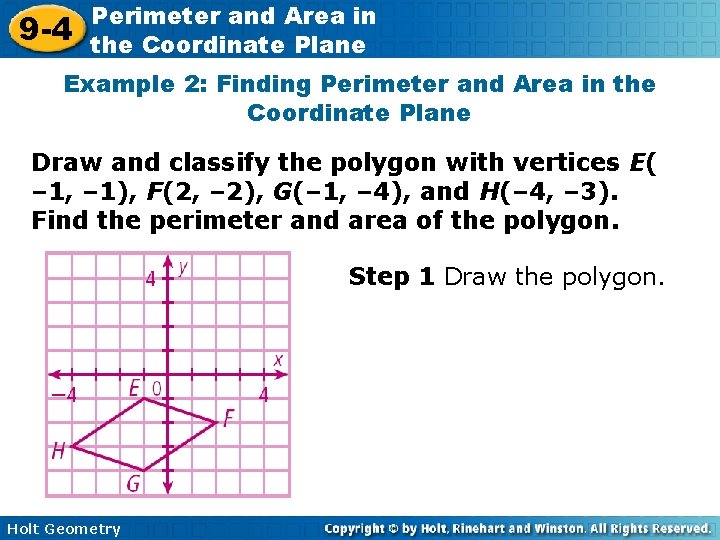 9 -4 Perimeter and Area in the Coordinate Plane Example 2: Finding Perimeter and
