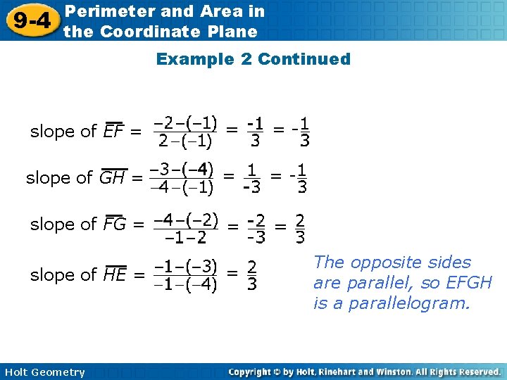 9 -4 Perimeter and Area in the Coordinate Plane Example 2 Continued slope of