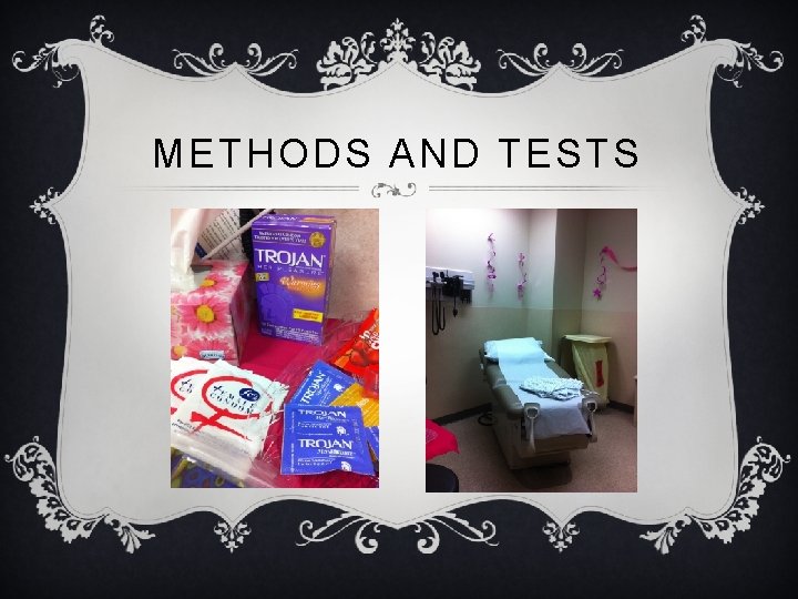 METHODS AND TESTS 