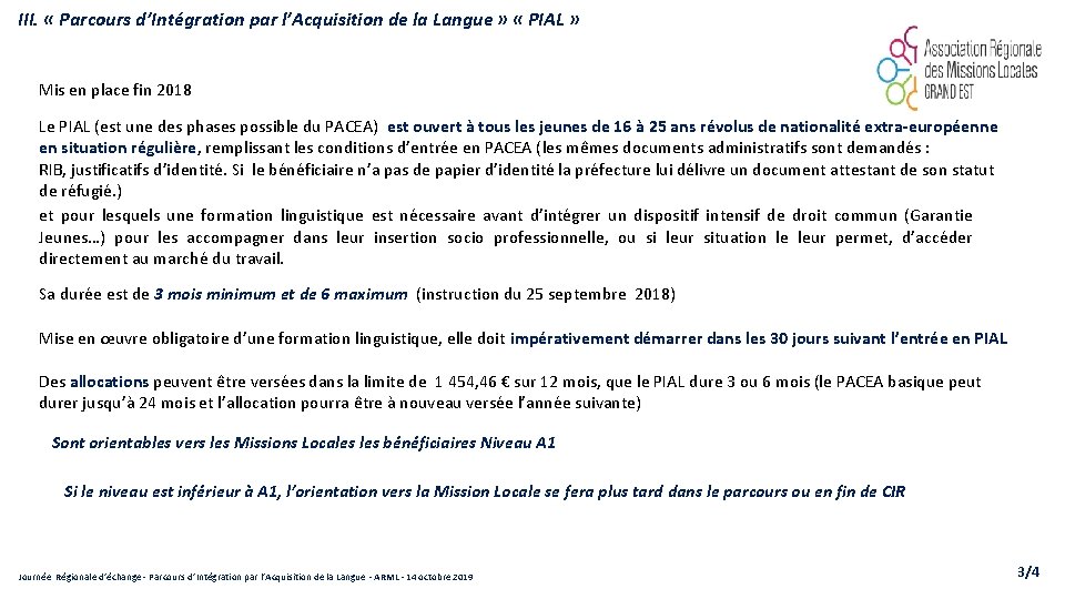 III. « Parcours d’Intégration par l’Acquisition de la Langue » « PIAL » Mis