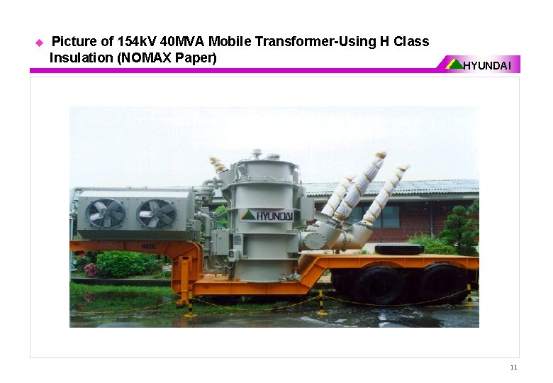 u Picture of 154 k. V 40 MVA Mobile Transformer-Using H Class Insulation (NOMAX