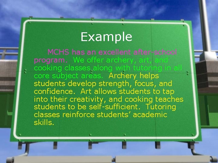 Example MCHS has an excellent after-school program. We offer archery, art, and cooking classes