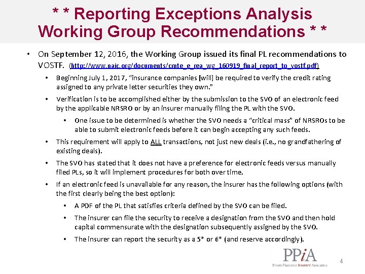 * * Reporting Exceptions Analysis Working Group Recommendations * * • On September 12,