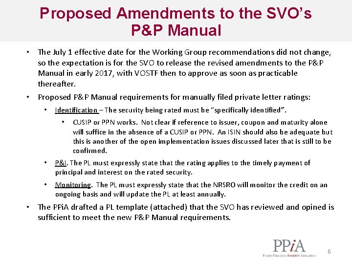 Proposed Amendments to the SVO’s P&P Manual • The July 1 effective date for