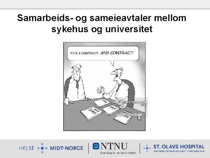 Samarbeids- og sameieavtaler mellom sykehus og universitet 