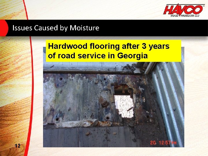Issues Caused by Moisture Hardwood flooring after 3 years of road service in Georgia