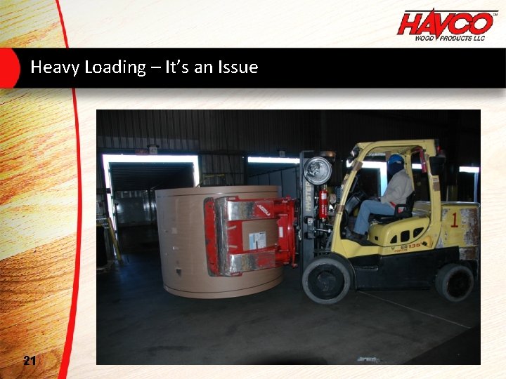 Heavy Loading – It’s an Issue 21 