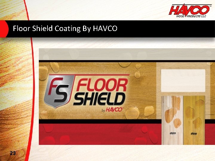 Floor Shield Coating By HAVCO 23 