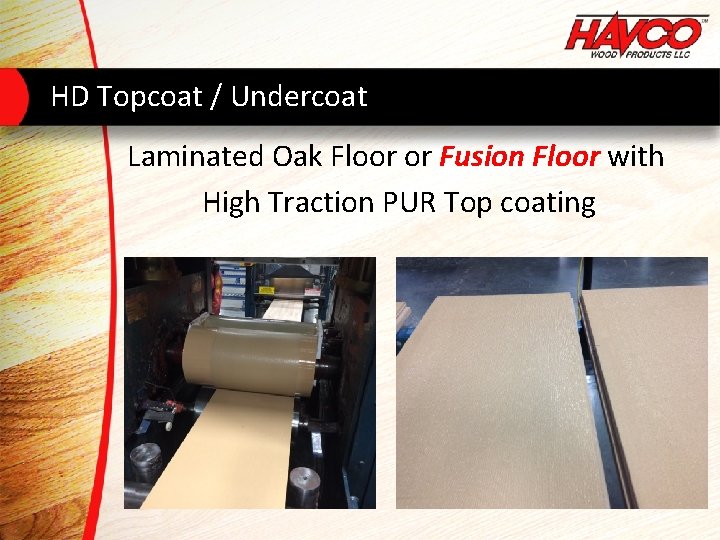 HD Topcoat / Undercoat Laminated Oak Floor or Fusion Floor with High Traction PUR