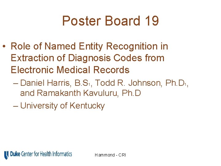 Poster Board 19 • Role of Named Entity Recognition in Extraction of Diagnosis Codes