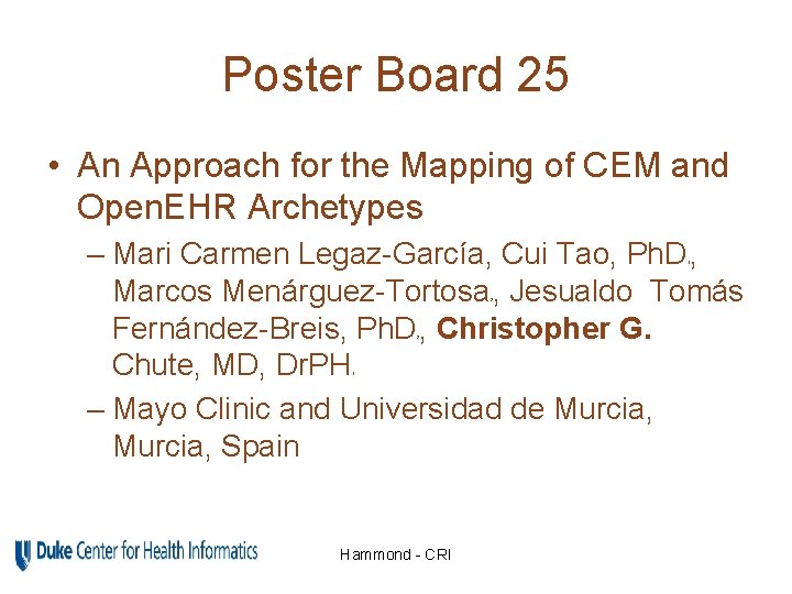 Poster Board 25 • An Approach for the Mapping of CEM and Open. EHR