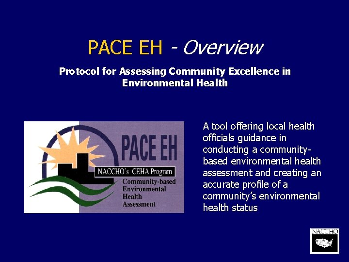 PACE EH - Overview Protocol for Assessing Community Excellence in Environmental Health A tool