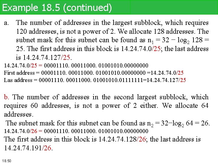 Example 18. 5 (continued) a. The number of addresses in the largest subblock, which Example 18. 5 (continued) a. The number of addresses in the largest subblock, which