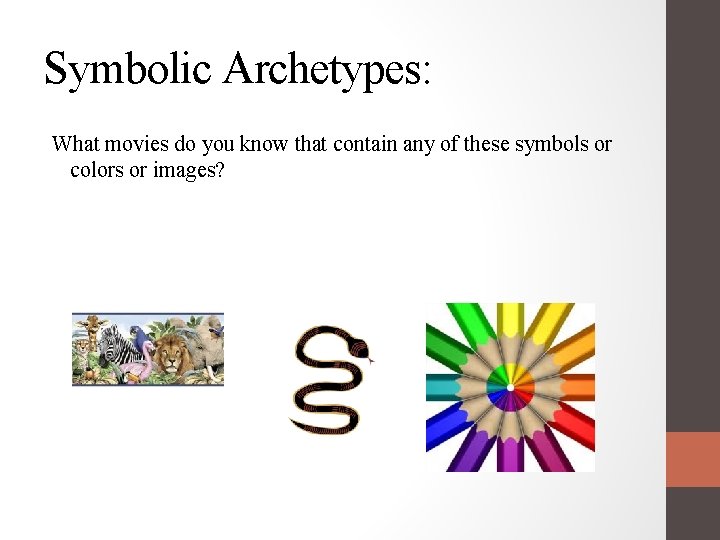 Symbolic Archetypes: What movies do you know that contain any of these symbols or