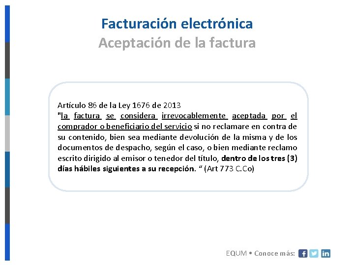 Facturación electrónica Aceptación de la factura Artículo 86 de la Ley 1676 de 2013