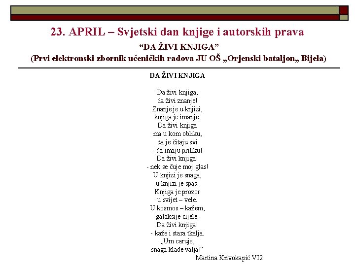 23. APRIL – Svjetski dan knjige i autorskih prava “DA ŽIVI KNJIGA” (Prvi elektronski