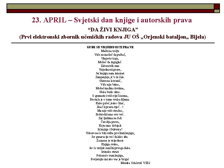 23. APRIL – Svjetski dan knjige i autorskih prava “DA ŽIVI KNJIGA” (Prvi elektronski