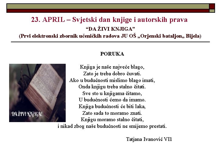 23. APRIL – Svjetski dan knjige i autorskih prava “DA ŽIVI KNJIGA” (Prvi elektronski