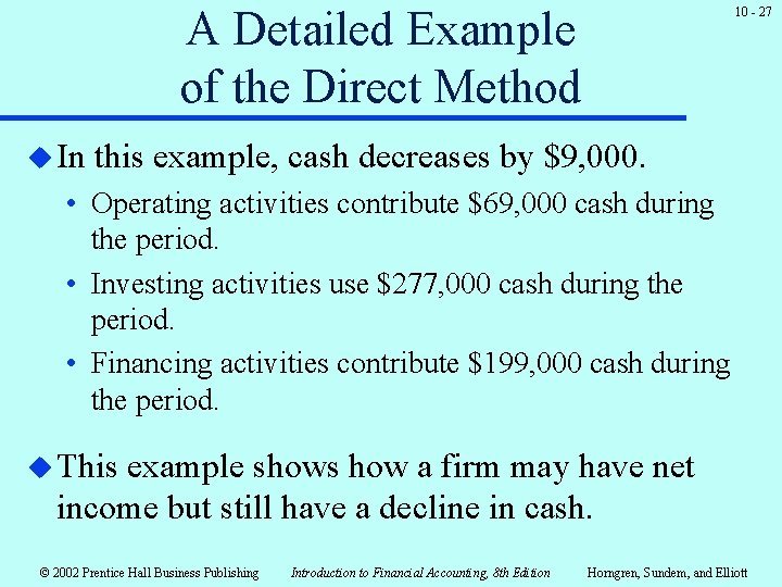 A Detailed Example of the Direct Method u In 10 - 27 this example,