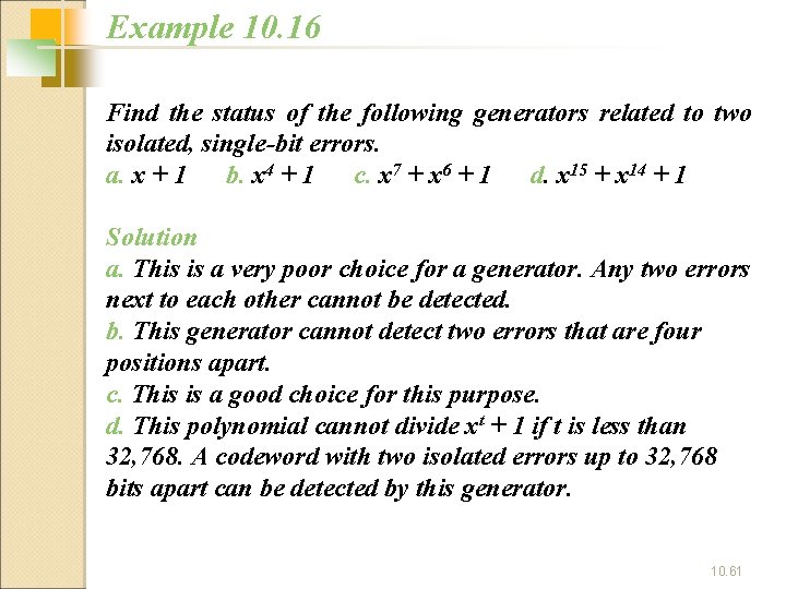 Example 10. 16 Find the status of the following generators related to two isolated,