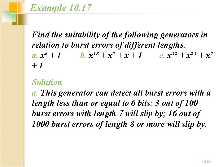 Example 10. 17 Find the suitability of the following generators in relation to burst