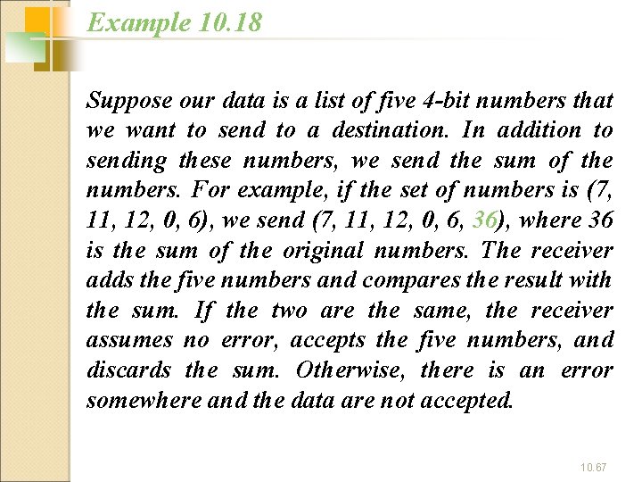 Example 10. 18 Suppose our data is a list of five 4 -bit numbers