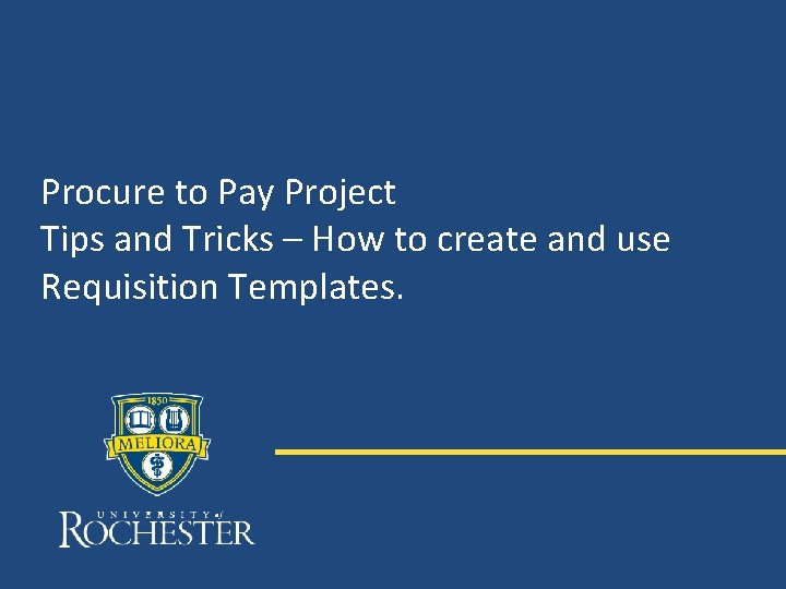 Procure to Pay Project Tips and Tricks – How to create and use Requisition