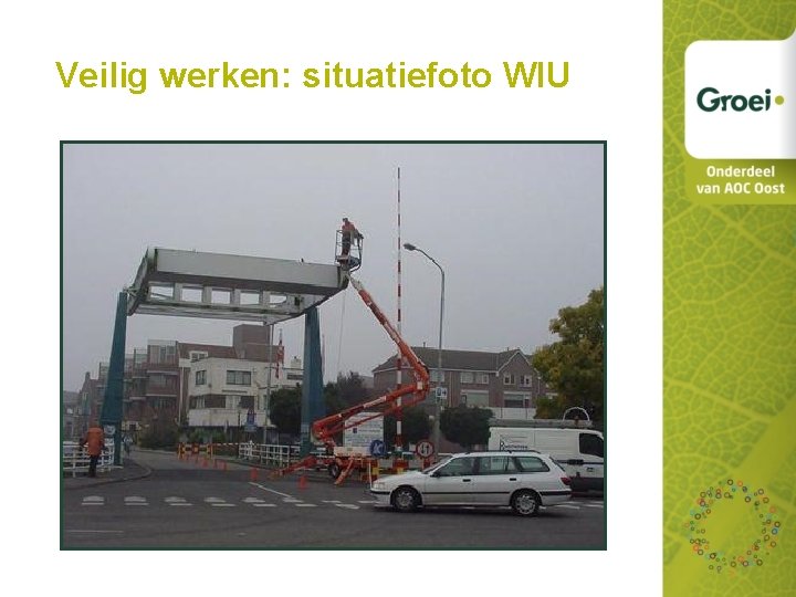 Veilig werken: situatiefoto WIU 