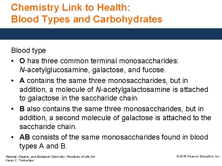 Chemistry Link to Health: Blood Types and Carbohydrates Blood type • O has three Chemistry Link to Health: Blood Types and Carbohydrates Blood type • O has three
