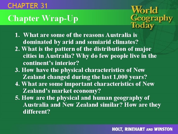 CHAPTER 31 Chapter Wrap-Up 1. What are some of the reasons Australia is dominated