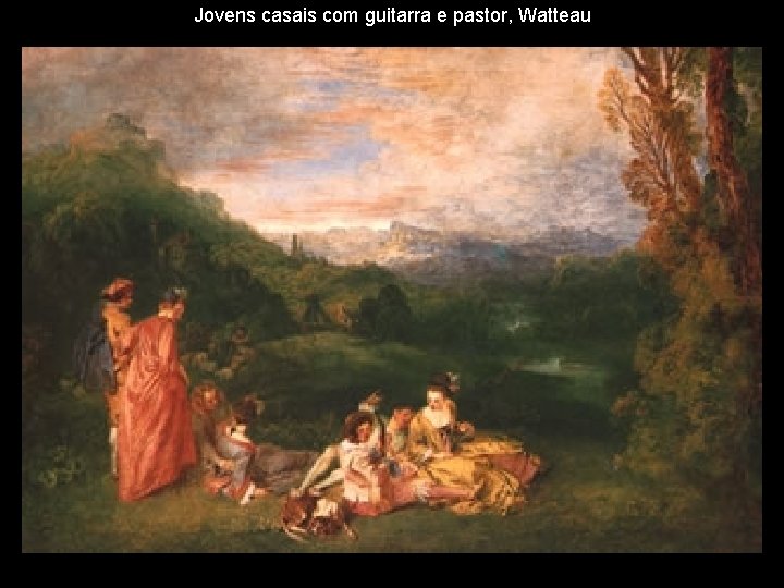 Jovens casais com guitarra e pastor, Watteau 