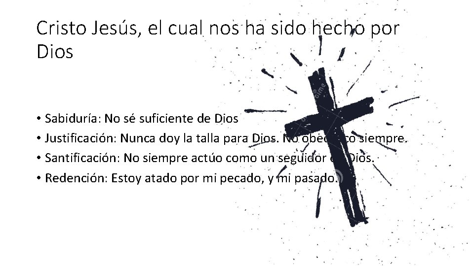 Cristo Jesús, el cual nos ha sido hecho por Dios • Sabiduría: No sé Cristo Jesús, el cual nos ha sido hecho por Dios • Sabiduría: No sé