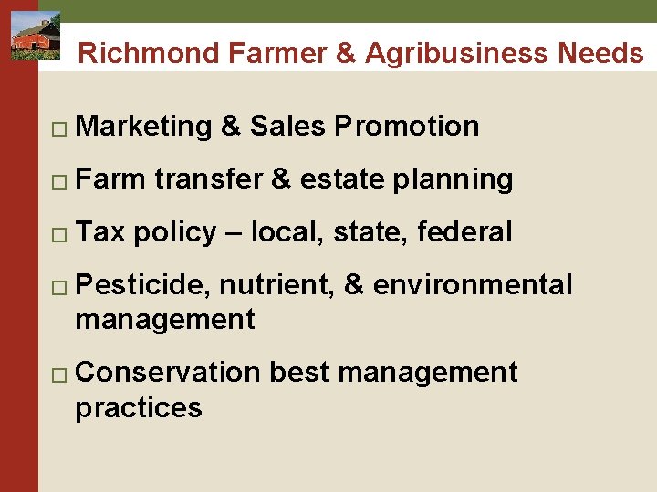 Richmond Farmer & Agribusiness Needs � Marketing & Sales Promotion � Farm transfer & Richmond Farmer & Agribusiness Needs � Marketing & Sales Promotion � Farm transfer &