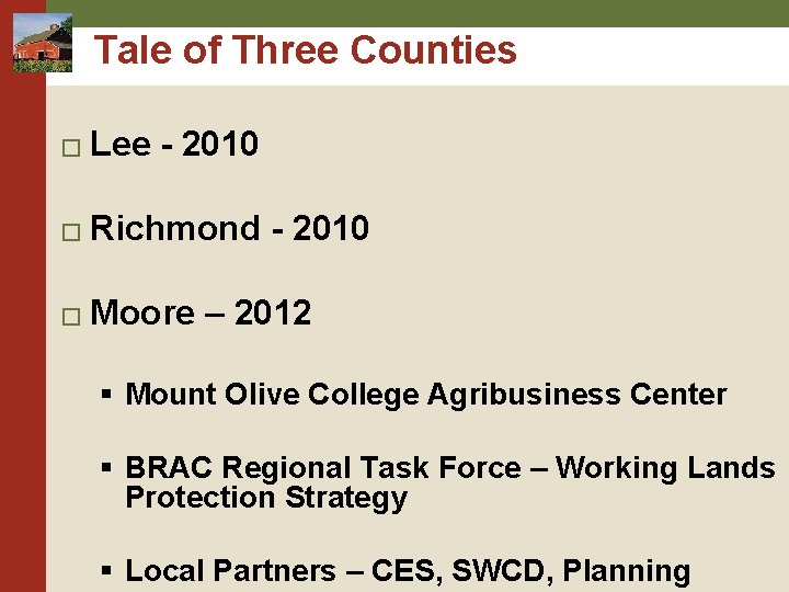 Tale of Three Counties � Lee - 2010 � Richmond - 2010 � Moore Tale of Three Counties � Lee - 2010 � Richmond - 2010 � Moore