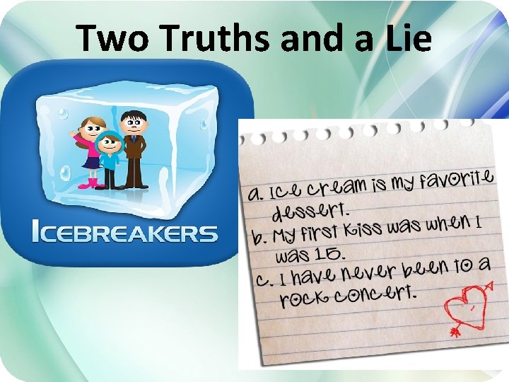 Two Truths and a Lie 