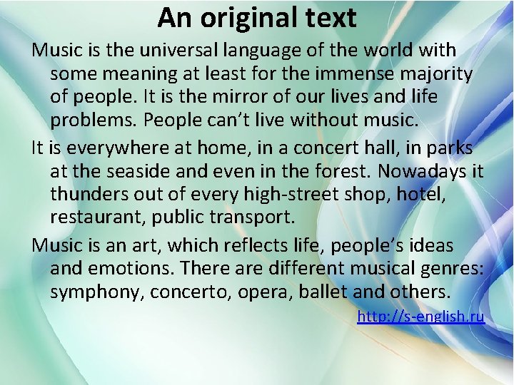 An original text Music is the universal language of the world with some meaning