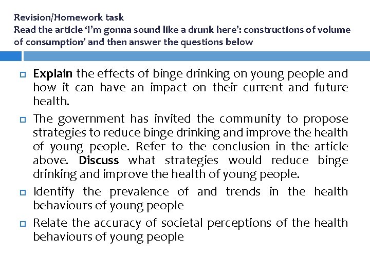 Revision/Homework task Read the article ‘I’m gonna sound like a drunk here’: constructions of