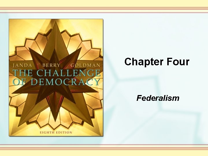 Chapter Four Federalism 