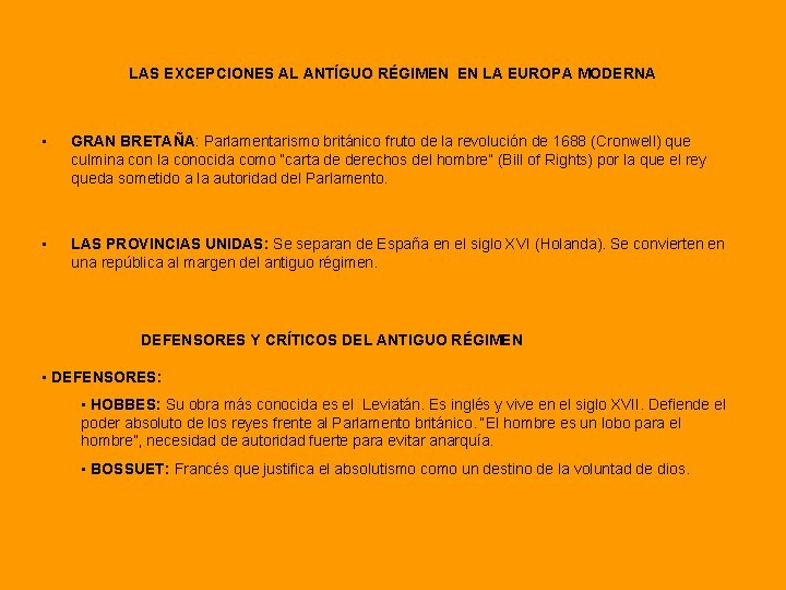 LAS EXCEPCIONES AL ANTÍGUO RÉGIMEN EN LA EUROPA MODERNA • GRAN BRETAÑA: Parlamentarismo británico