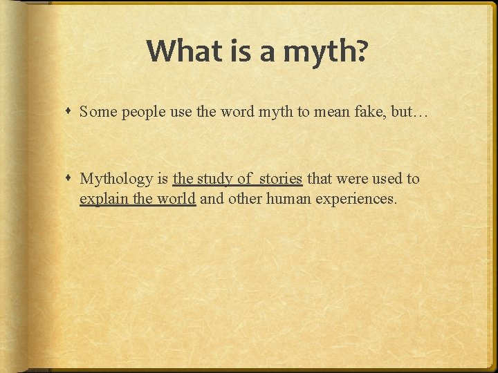 What is a myth? Some people use the word myth to mean fake, but…