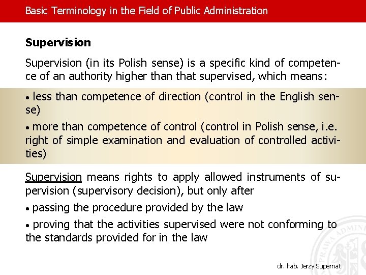 Basic Terminology in the Field of Public Administration Supervision (in its Polish sense) is
