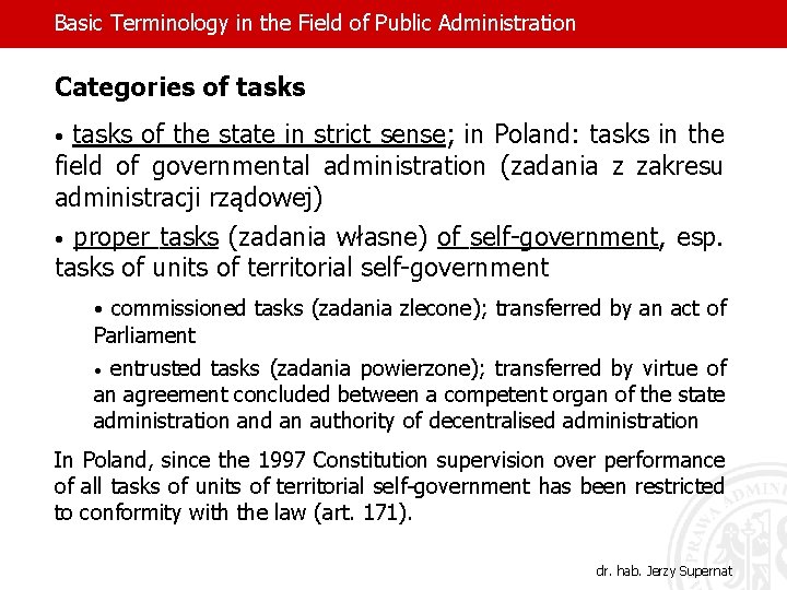 Basic Terminology in the Field of Public Administration Categories of tasks • tasks of