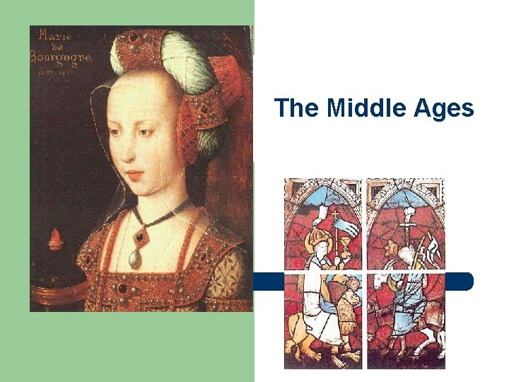 The Middle Ages 