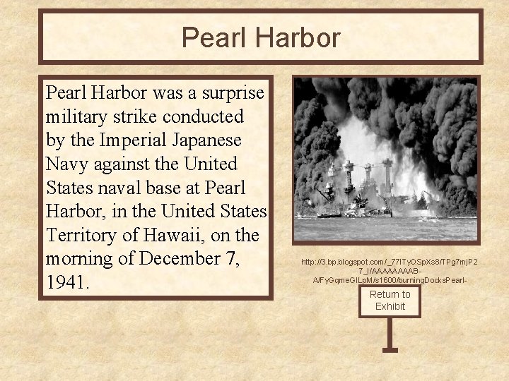 Pearl Harbor was a surprise military strike conducted by the Imperial Japanese Navy against