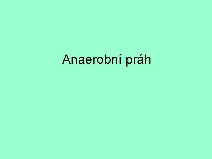 Anaerobní práh 