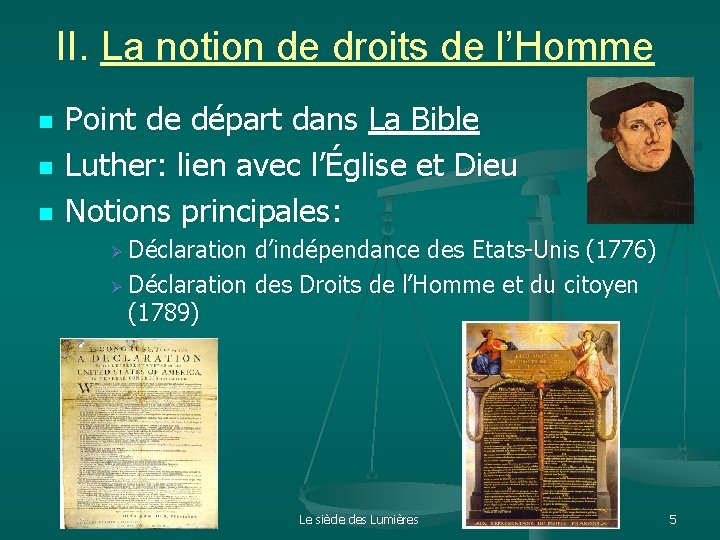 II. La notion de droits de l’Homme n n n Point de départ dans