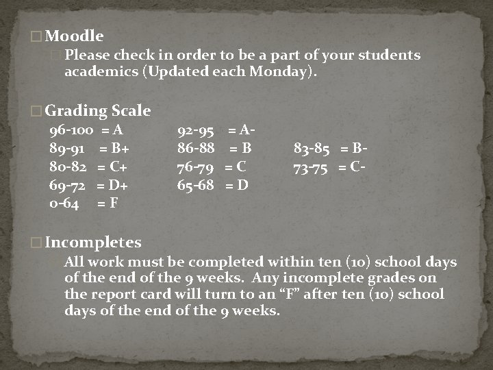 � Moodle � Please check in order to be a part of your students